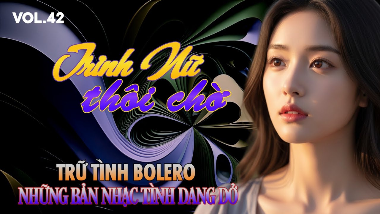 Vol.42 🎼 AI HÁT SẾN - Bolero Buồn🎧Nhạc Tình Dang Dở Cực Hay Cực Thấm