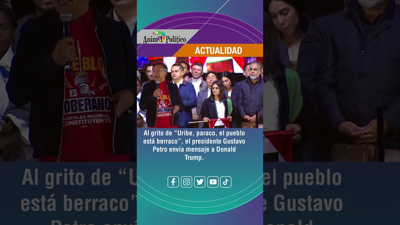 MENSAJE DEL PRESIDENTE GUSTAVO PETRO A DONALD TRUMP