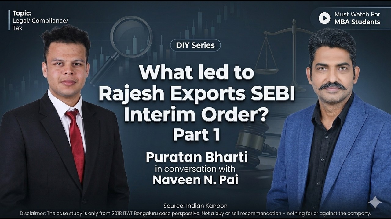 What led to Rajesh Exports SEBI Interim Order? Part 1
