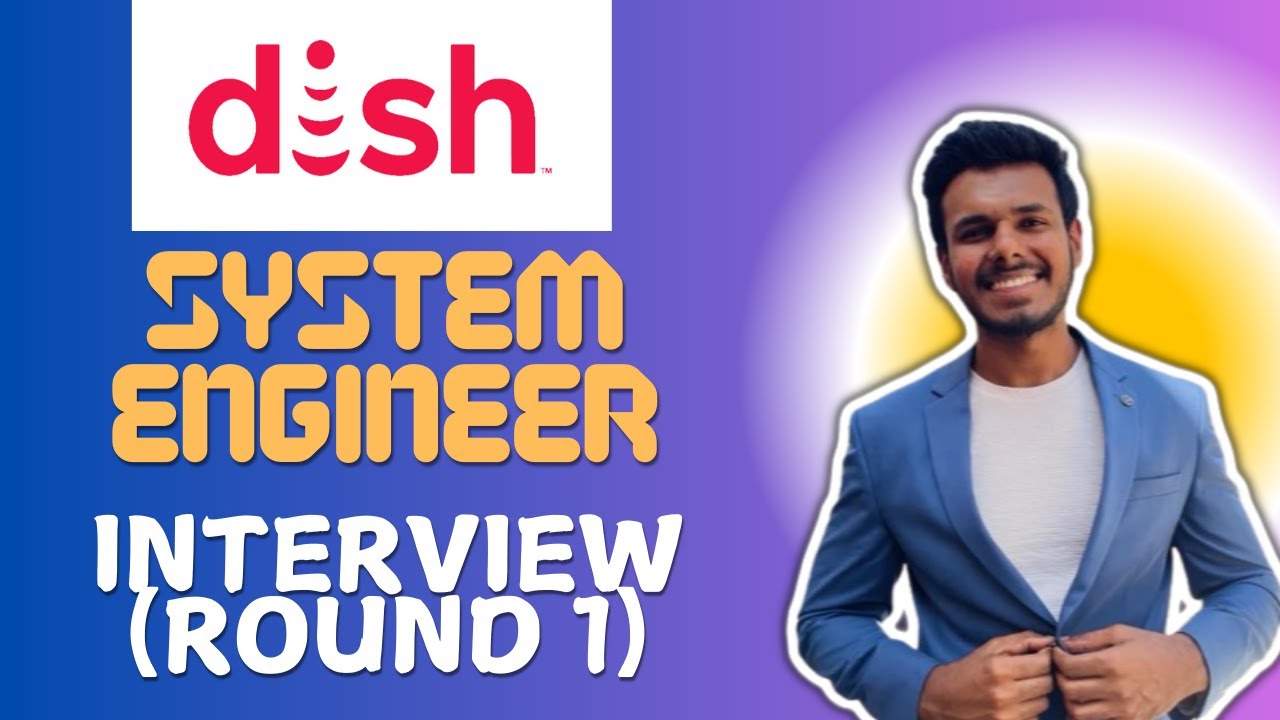 Dish Wireless System Engineer 1 Interview