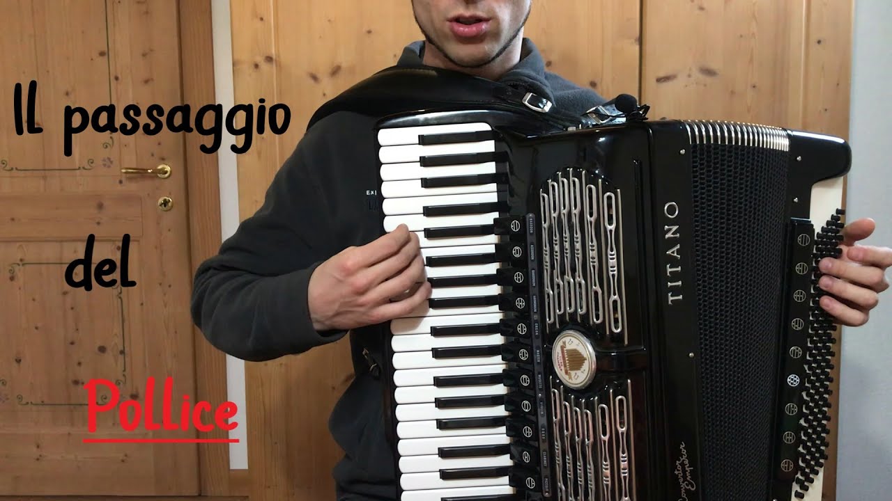 Come si esegue il passaggio del pollice?