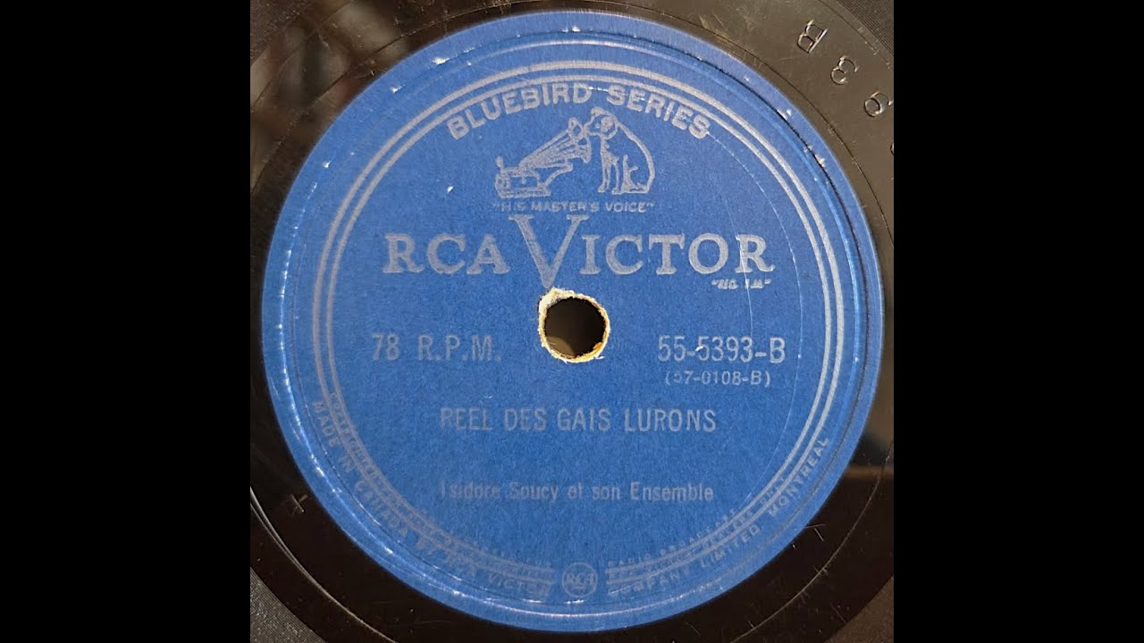 FRENCH-CANADIAN: Isidore Soucy / Reel des Gais Lurons / Victor 55-5393 / c1951