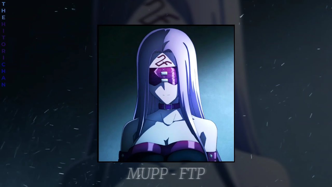 MUPP - FTP (slowed + reverb)