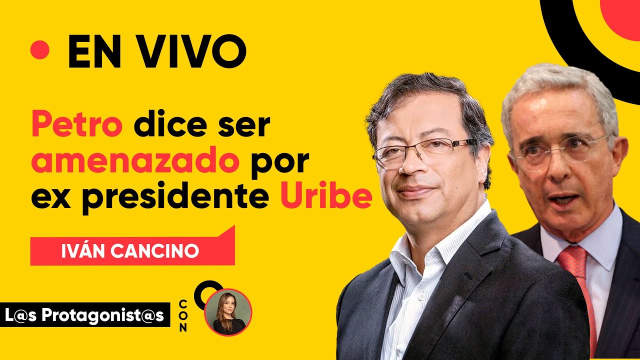 Gustavo Petro dice que fue amenazado por Álvaro Uribe a través del DAS | Ivan Cancino