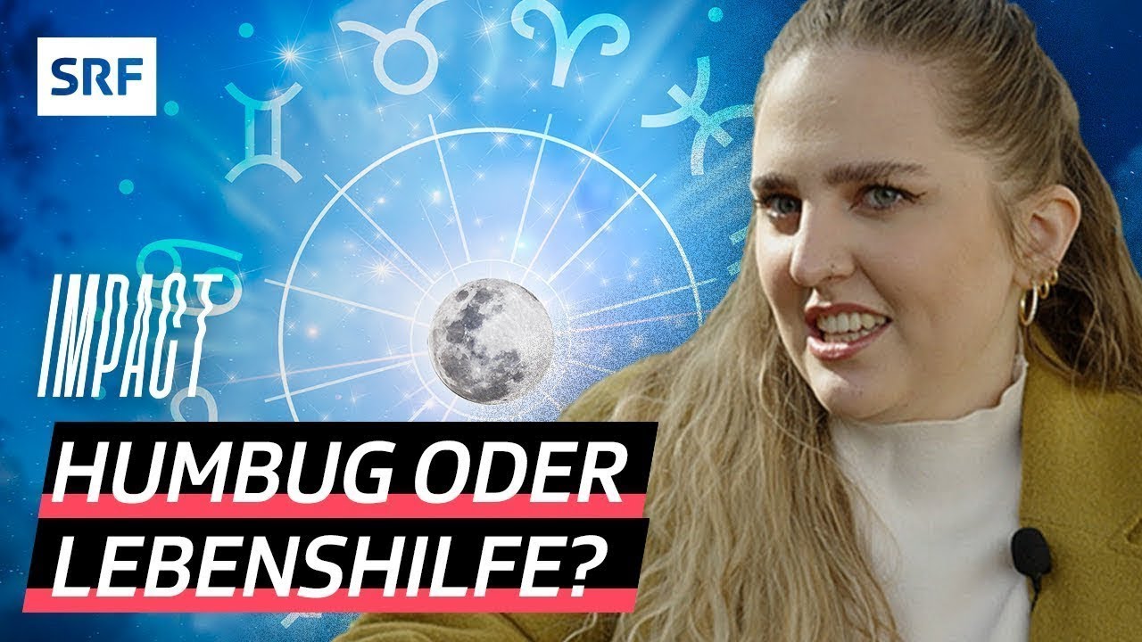 Astrologie im Trend &ndash; Wieso boomt der Glaube an Sternzeichen? | Impact | SRF