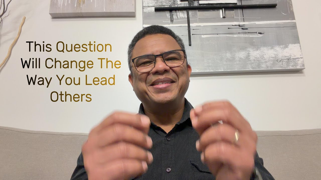 The Question Every Leader Should Be Asking