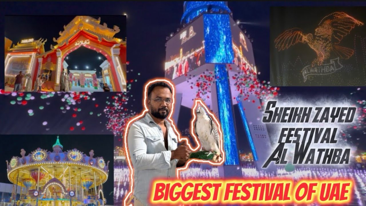 Sheikh zayed Festival Al wathba Abudhabi 2025 heritage festival complete tour 2026 firework drone