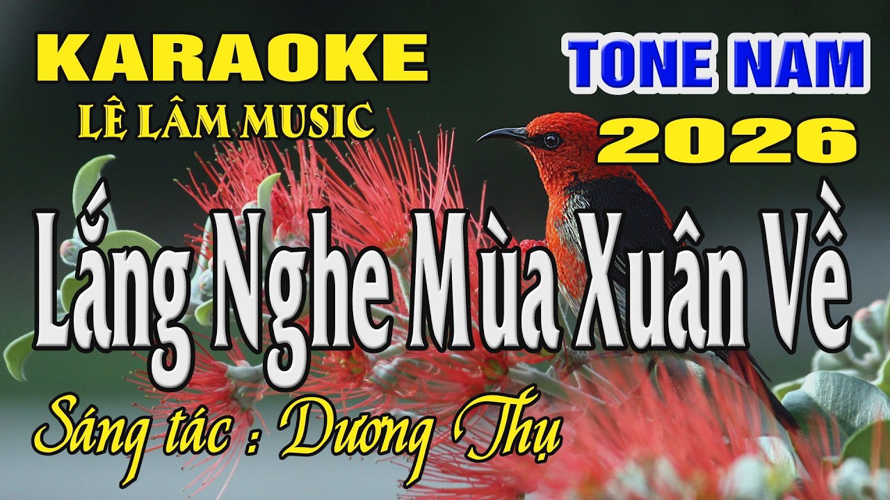 Lắng Nghe Mùa Xuân Về Karaoke Tone Nam ( Bm ) Karaoke Lê Lâm Music