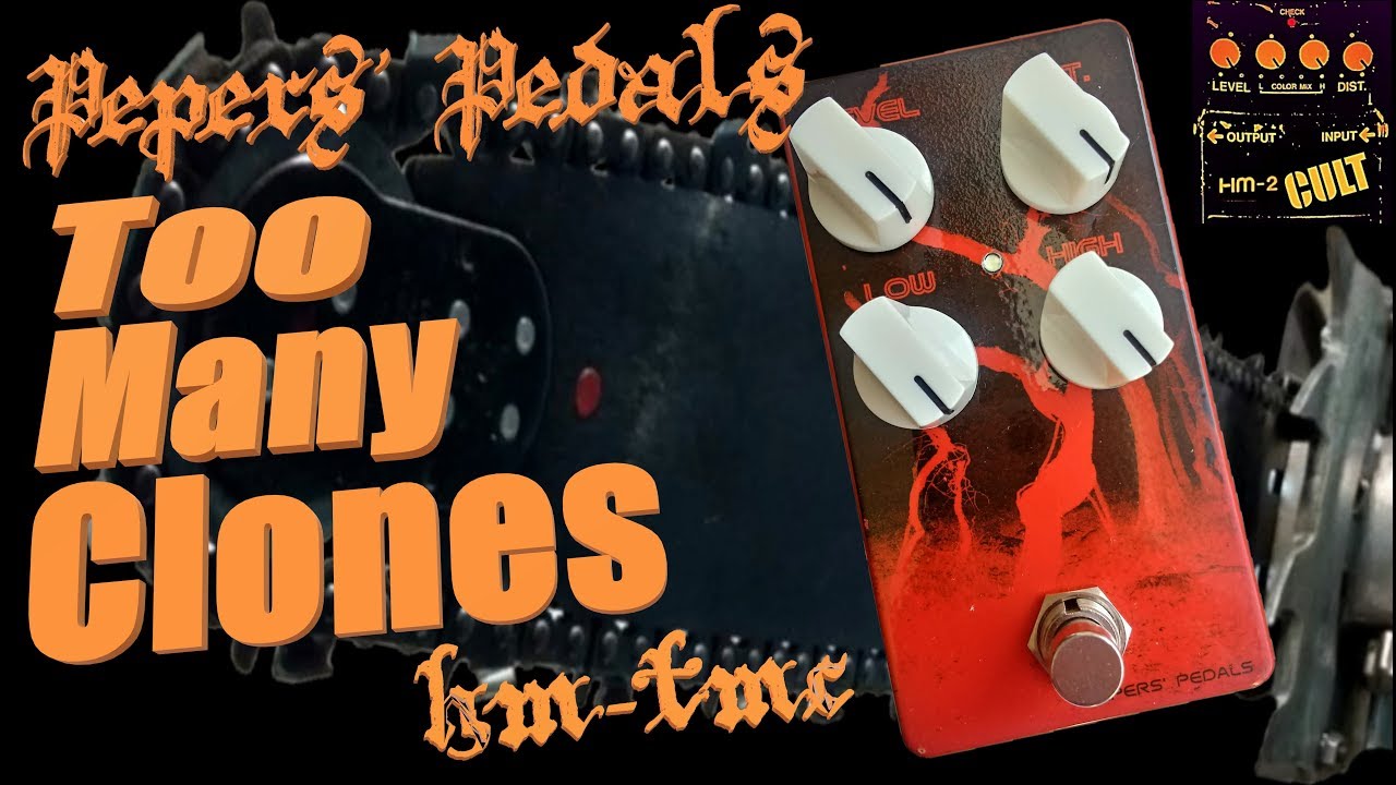 Pepers' Pedals HM-TMC [Too Many Clones] vs. Boss HM-2