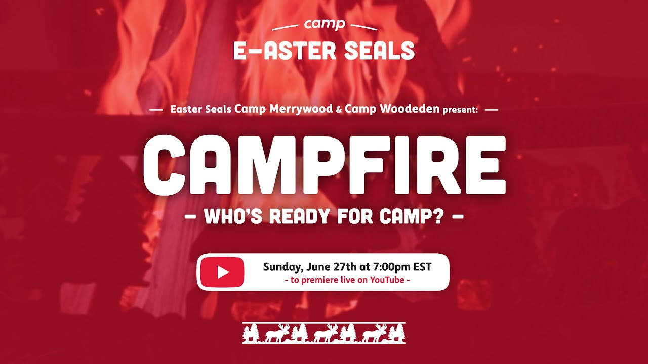 Camp E-aster Seals Pre-Camp Campfire - Who's Ready for Camp? June 27th, 2021