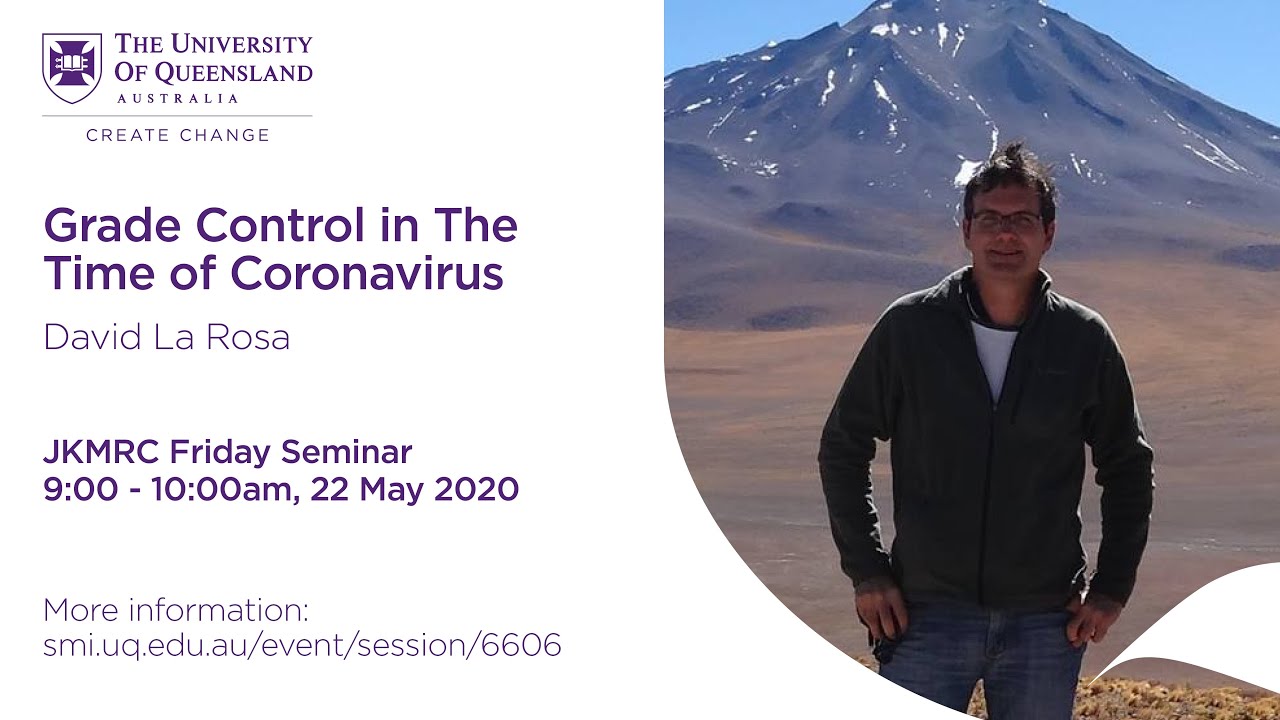 David La Rosa - Grade control in the time of coronavirus