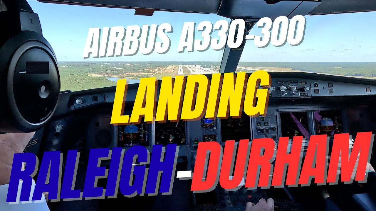 Airbus A330-300 landing Raleigh-Durham RDU runway 05L - cockpit view - CaptainPadde
