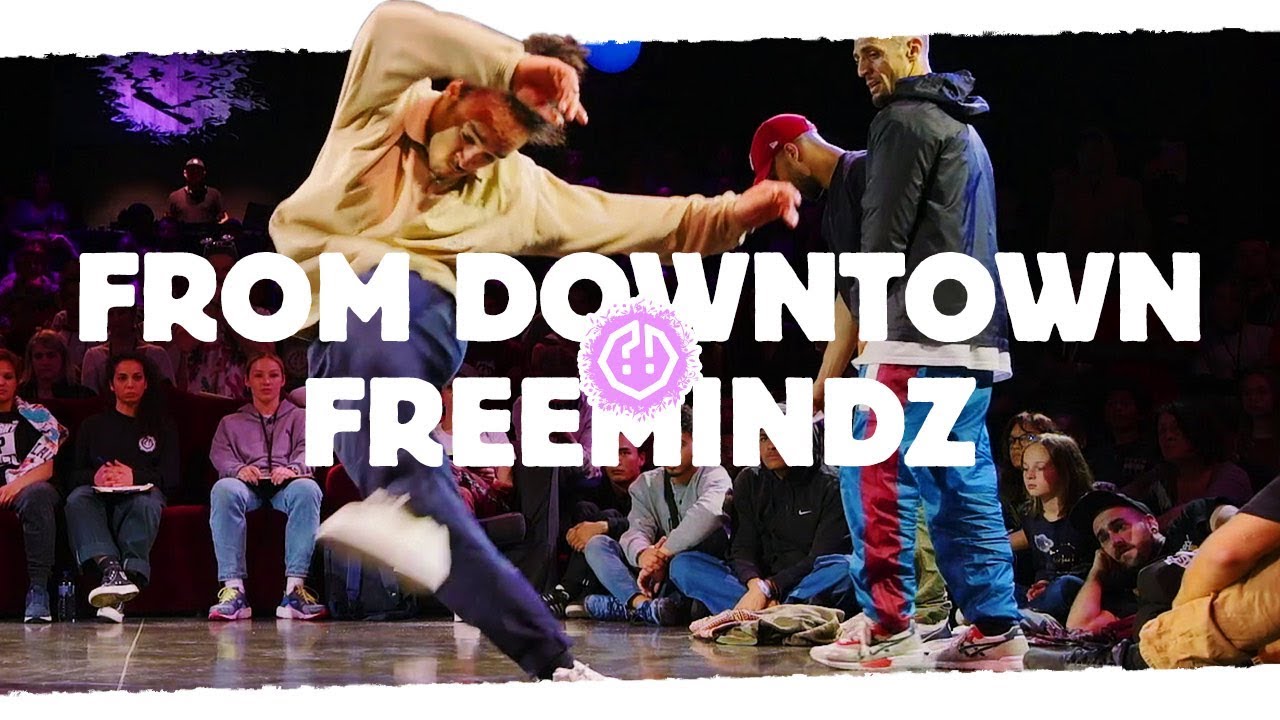 FROM DOWNTOWN 💧FREEMINDZ • Semifinals 2019