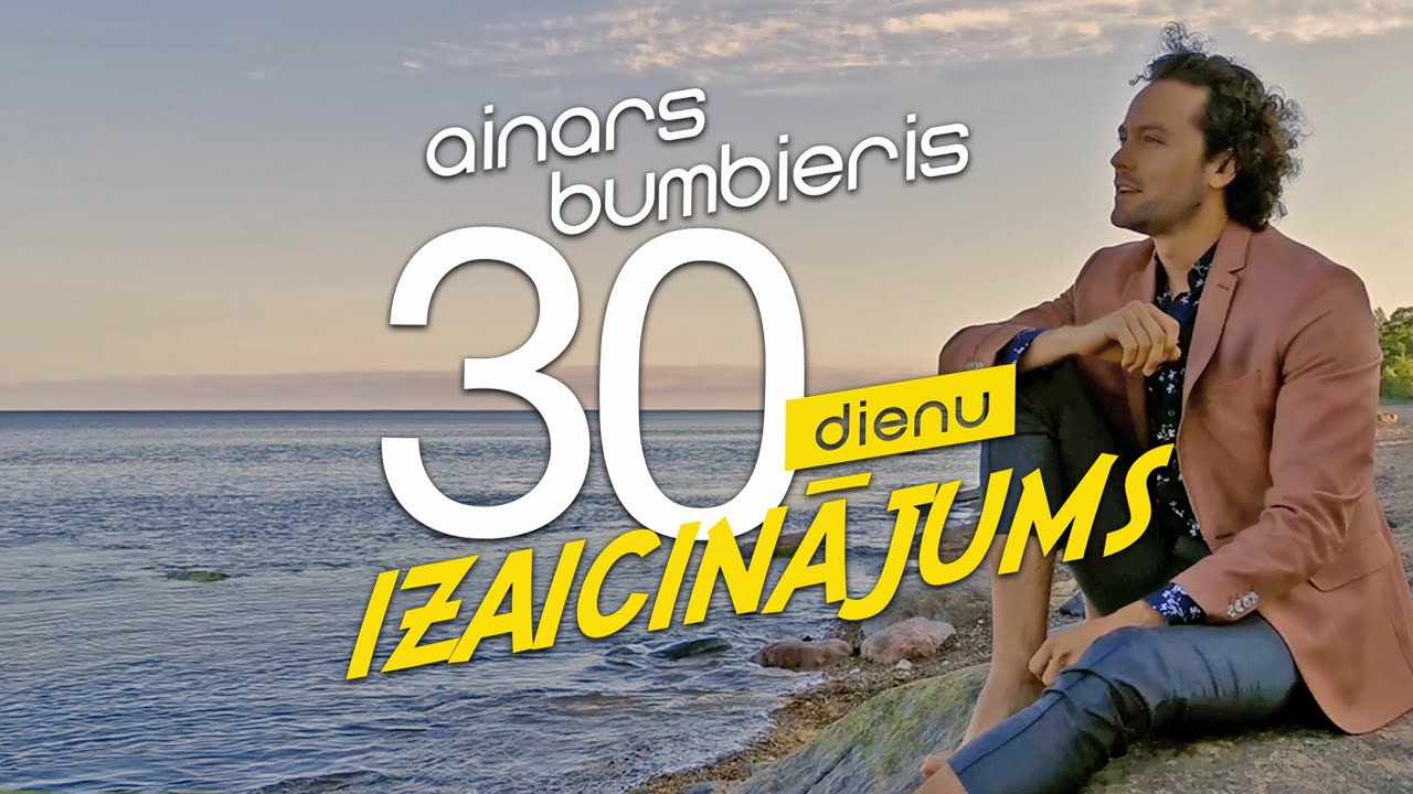 Ainars Bumbieris - Nepārmet man - 30 dienu izaicinājums