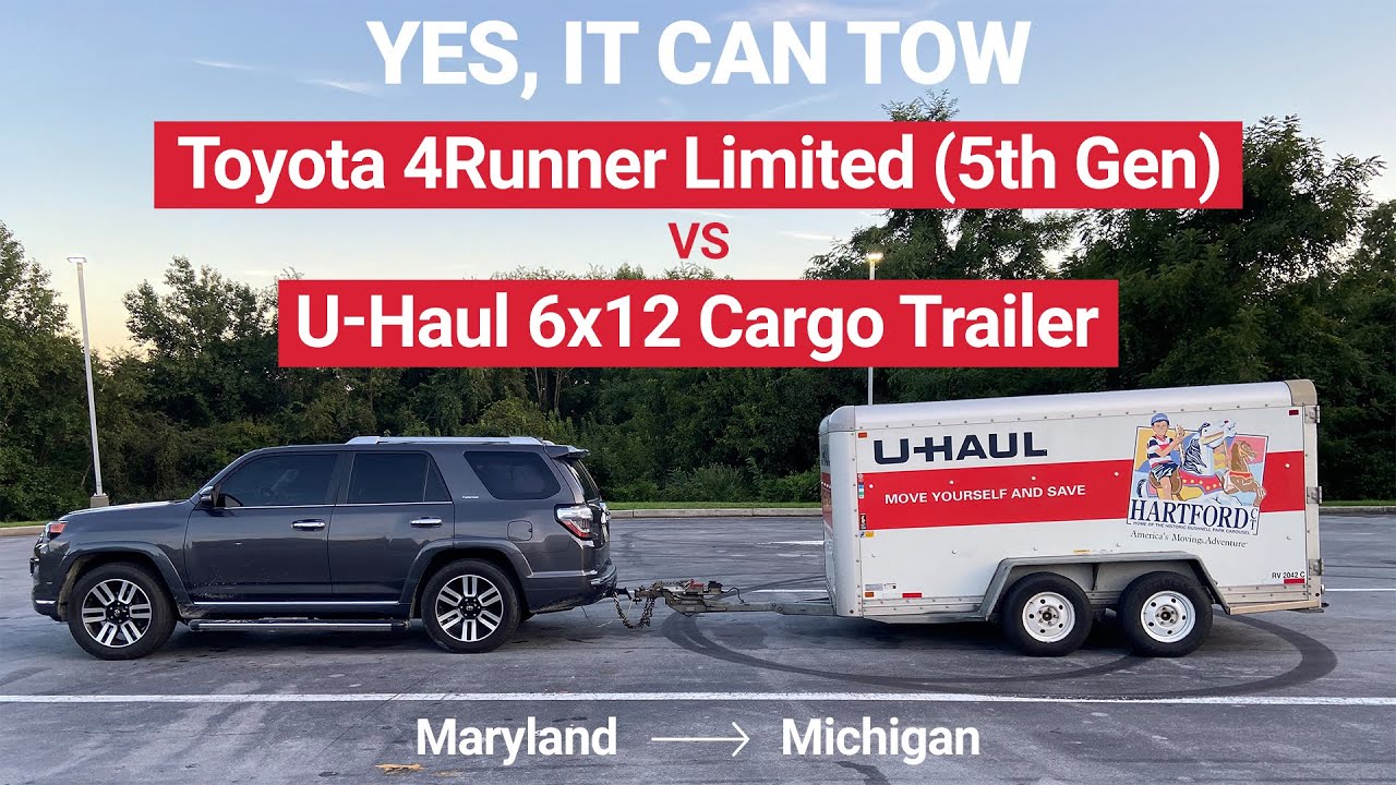 Toyota 4Runner Towing U-Haul 6x12 Cargo Trailer