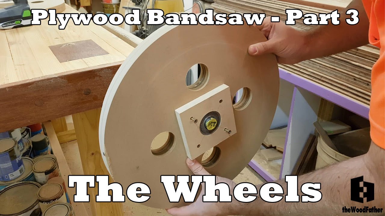 Building a Wooden (plywood) Bandsaw - The Wheels Part 3