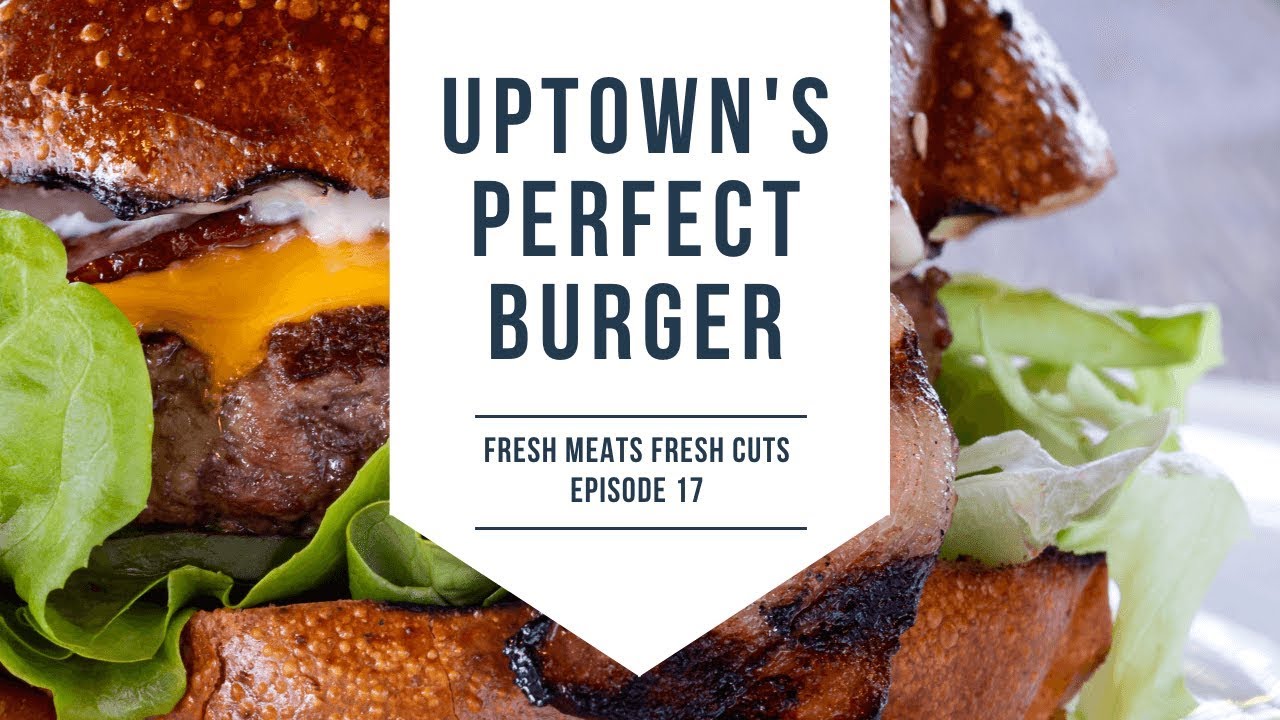 FRESH CUTS Ep 17 Uptown Gastrobpub