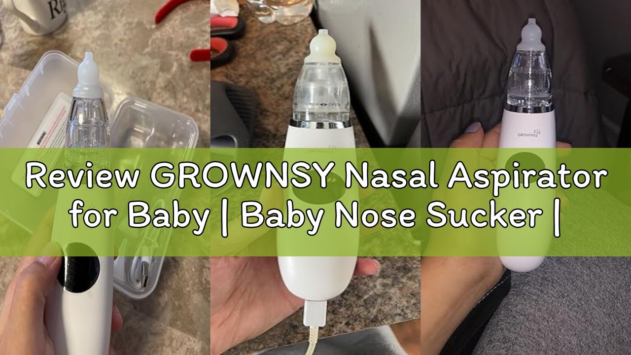 Review GROWNSY Nasal Aspirator for Baby | Baby Nose Sucker | Electric Nose Suction for Toddler, Ergo