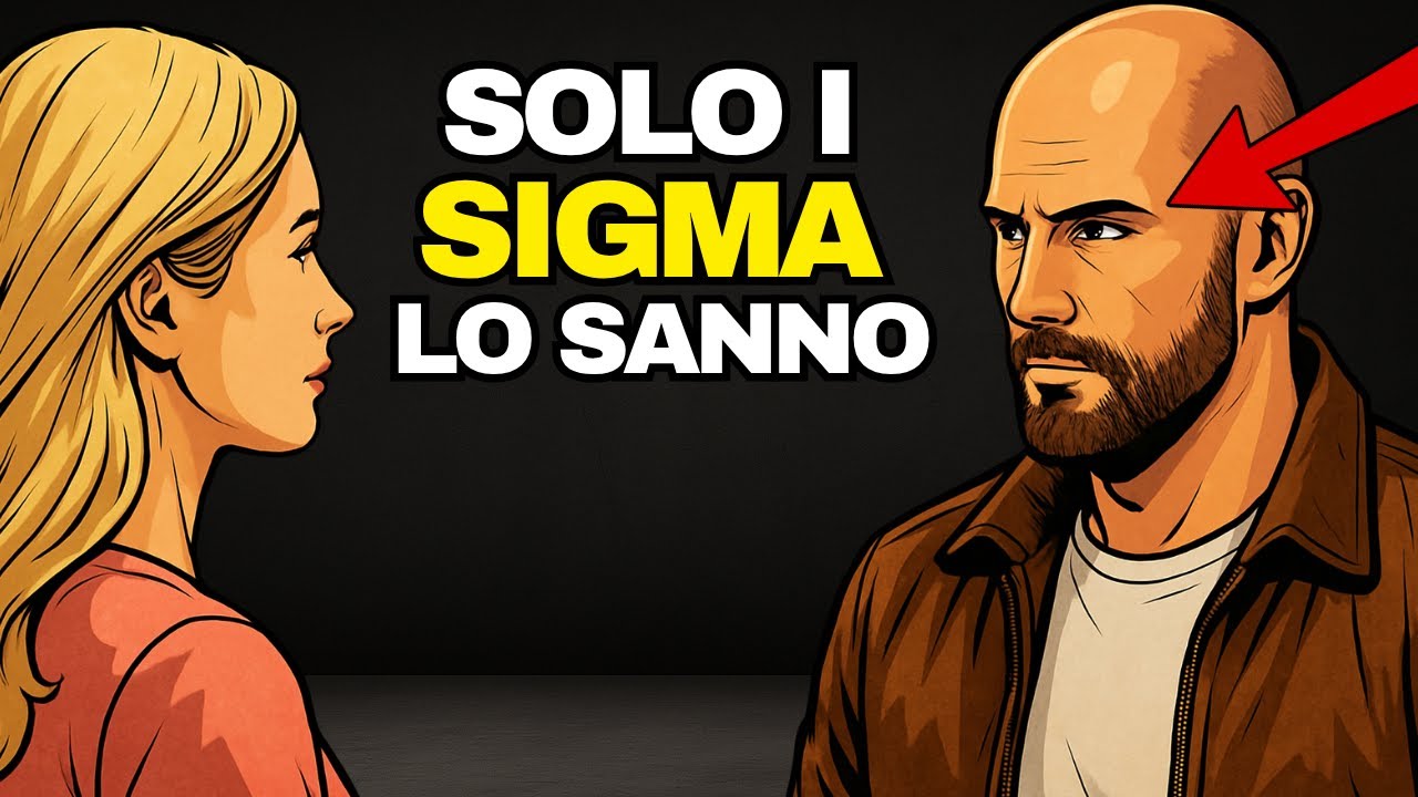 L’UOMO SIGMA NON DICE MAI AD ALTA VOCE QUESTE 7 VERITÀ