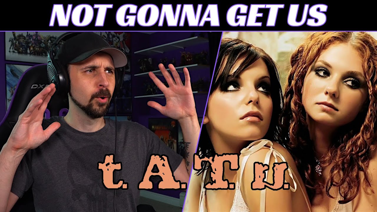 T.A.T.U. REACTION - Not Gonna Get Us (Music Video)