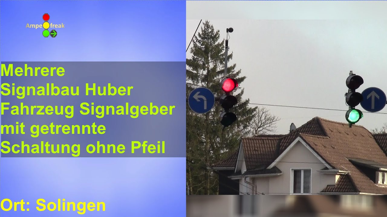 2 getrennte Signale ohne Pfeil 🫨| Signalbau Huber LSA Bundesstraße 229/Burger Landstraße in Solingen