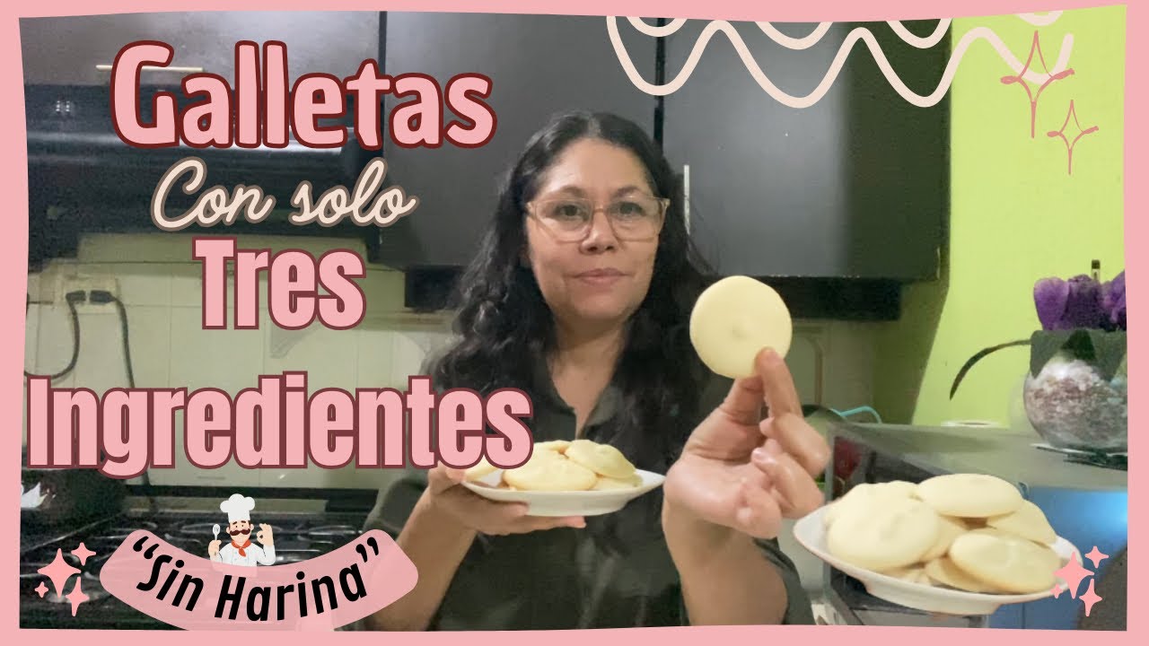 “¿GALLETAS SIN HARINA?¡Sí! Con solo TRES INGREDIENTES”🍪😃👌