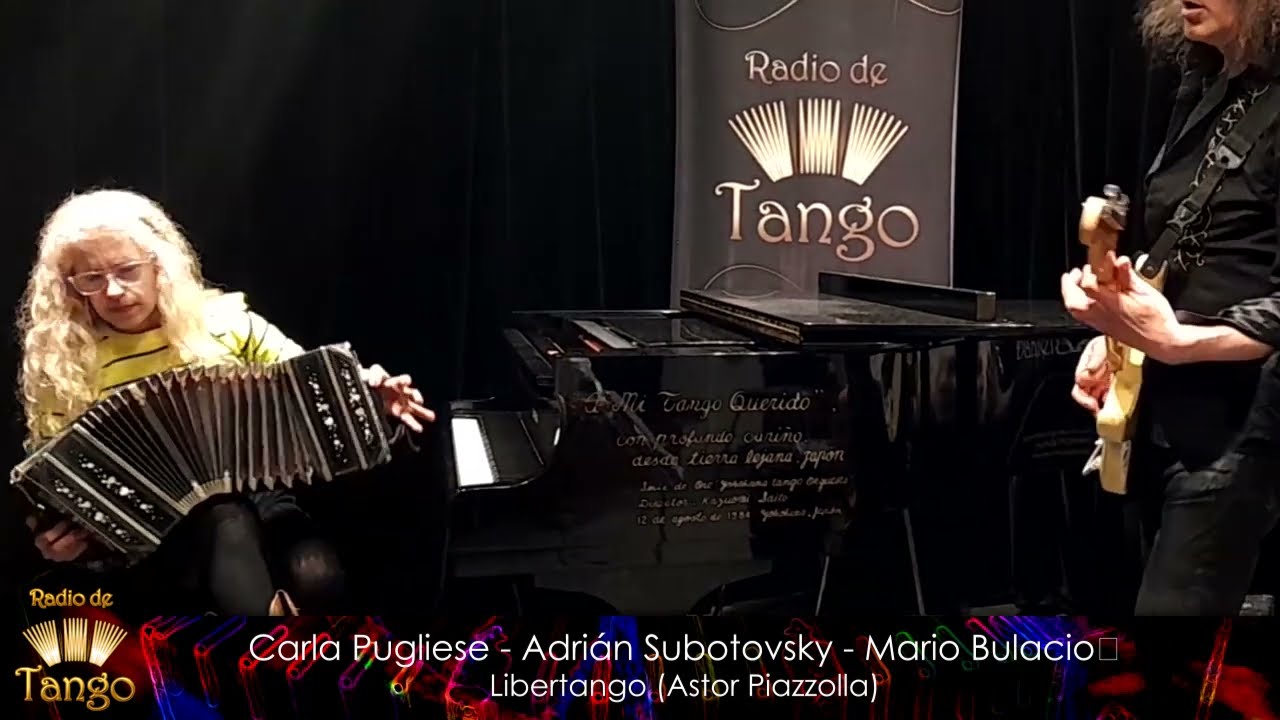 Carla Pugliese junto a Adrían Subotovsky y Mario Bulacio - Libertango (Astor Piazzolla)