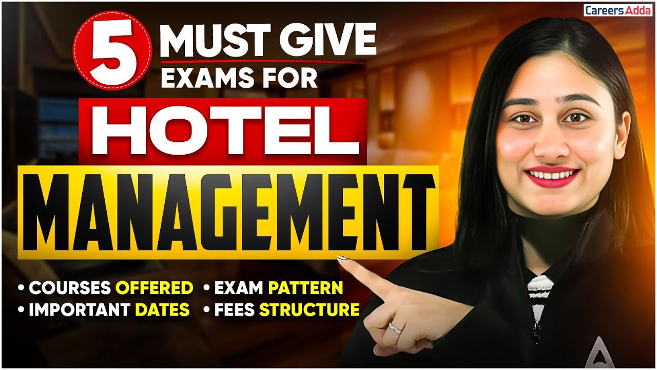 Top 5 Hotel Management UG Entrance Exams | Best Placements & Global Exposure 🏨
