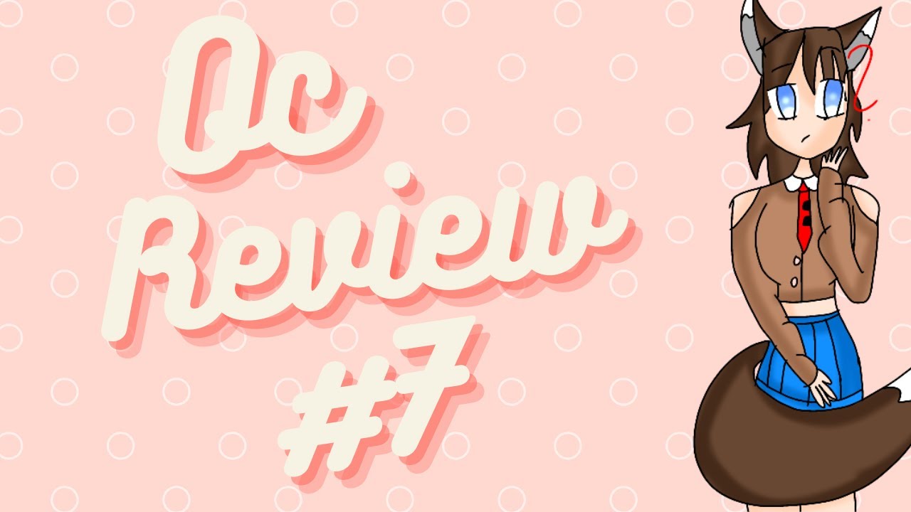 Oc Review #7