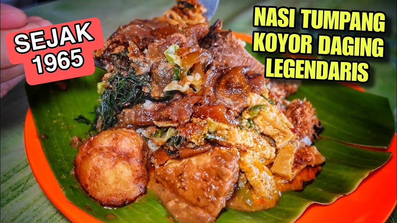 NASI TUMPANG KOYOR DAGING KOMPLIT !! KULINER LEGENDARIS SEJAK 1965 !!
