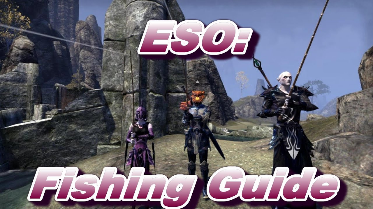 ESO: Fishing Guide