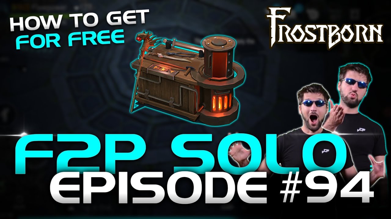 How to get a REPAIR TABLE for FREE!!! Frostborn F2P Solo Series Ep. 94!