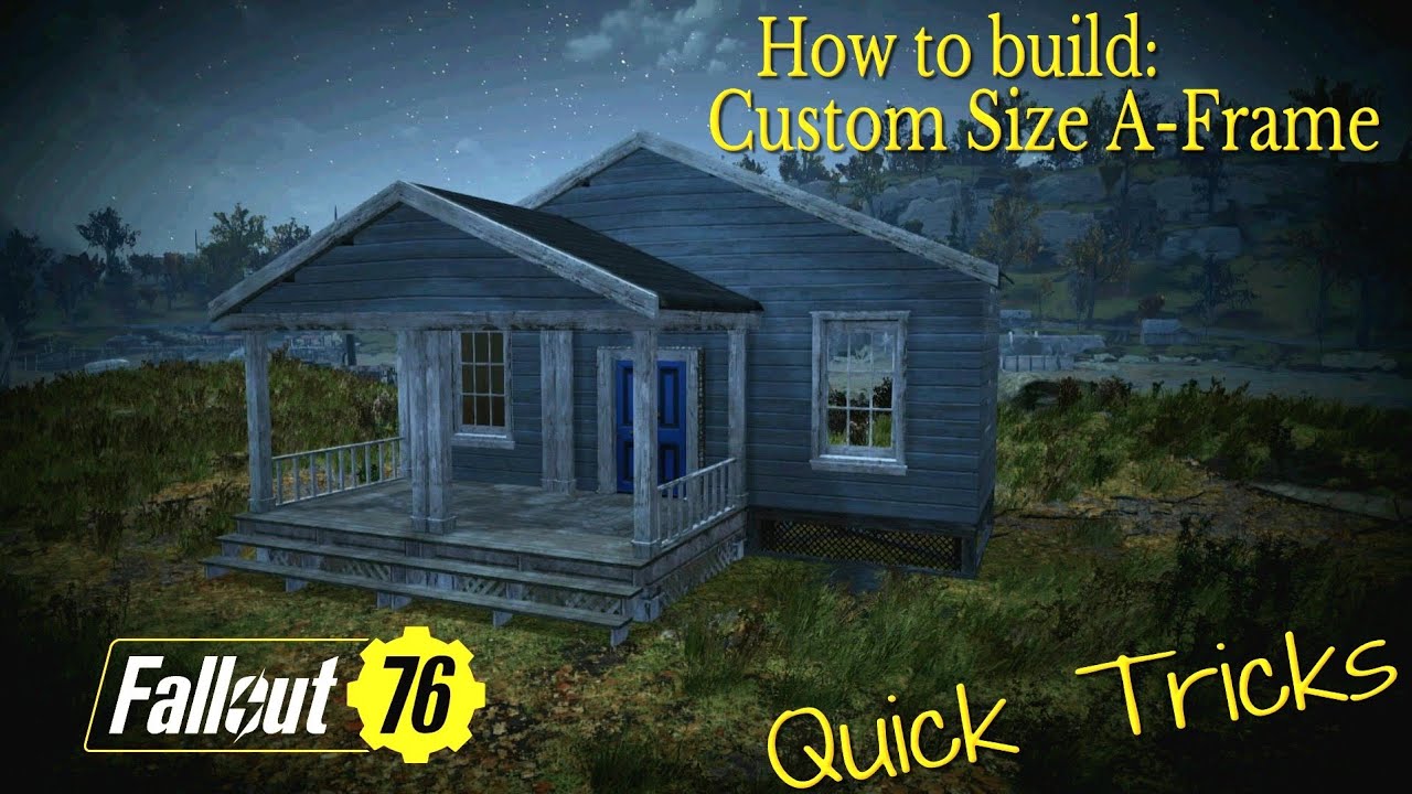 Fallout 76 C.A.M.P. Quick Tricks: Custom A-Frames