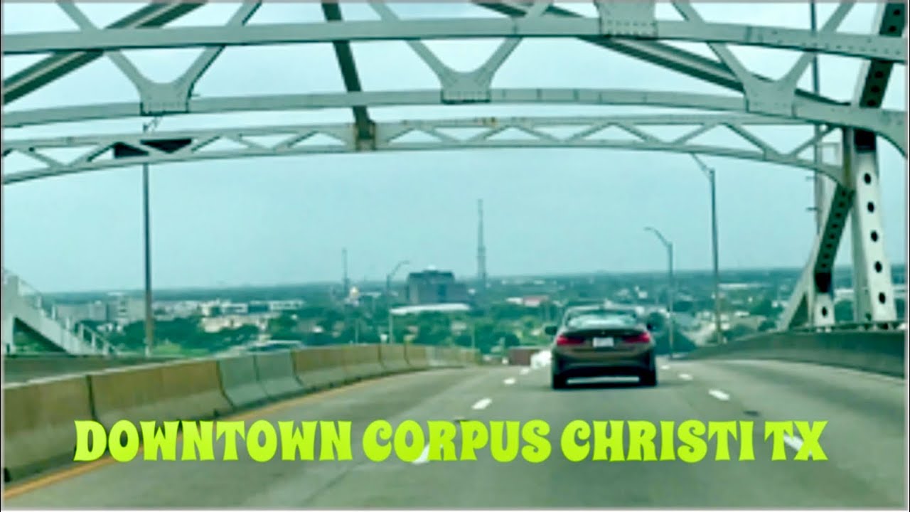 Downtown Corpus Christi Texas ￼