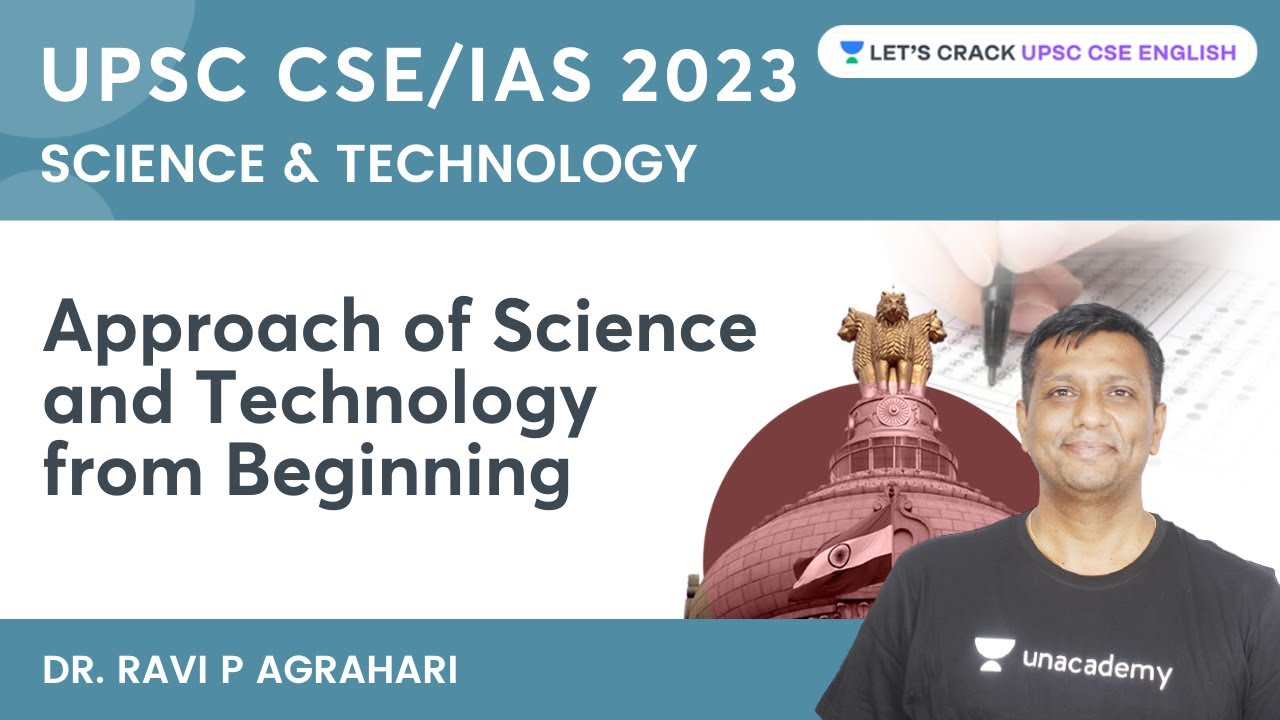 Approach of Science and Technology from Beginning for UPSC CSE 2023 | Strategy by Ravi P Agrahari