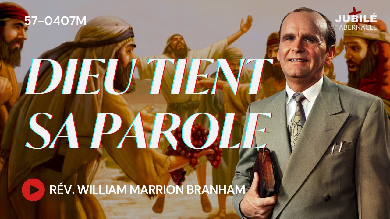 57-0407M - Dieu tient Sa Parole  | Prophète William Marrion Branham