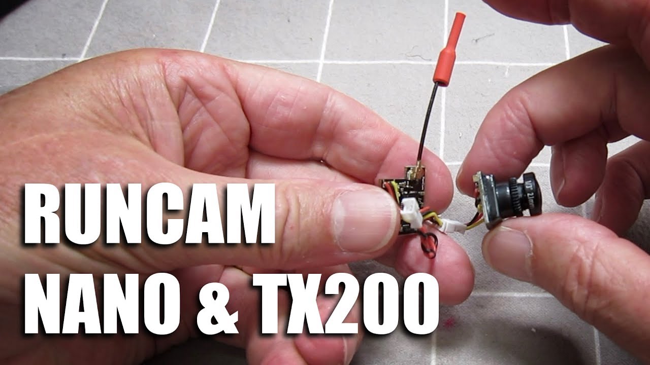 Runcam Nano and TX200