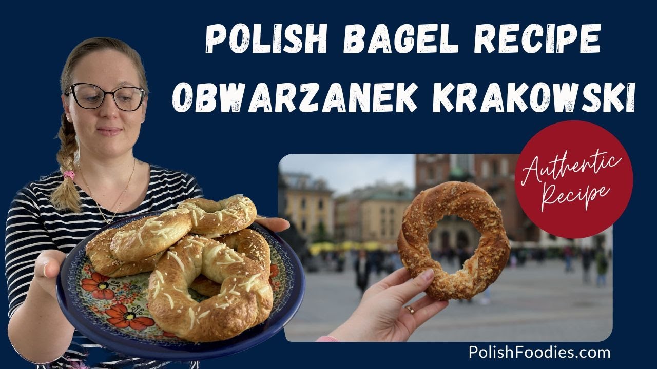 Obwarzanek Krakowski - Delicious Polish Bagel Recipe