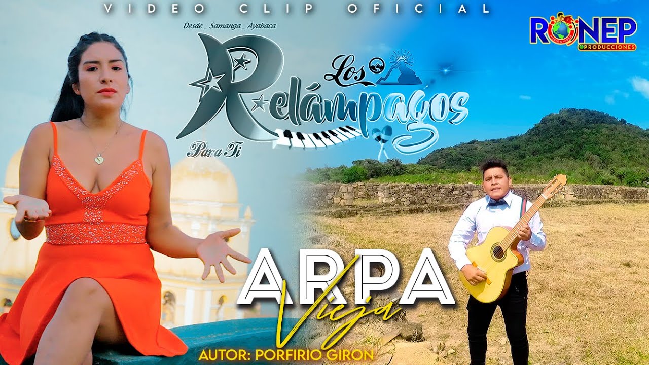 ARPA VIEJA - LOS RELAMPAGOS - VIDEO CLIP OFICIAL