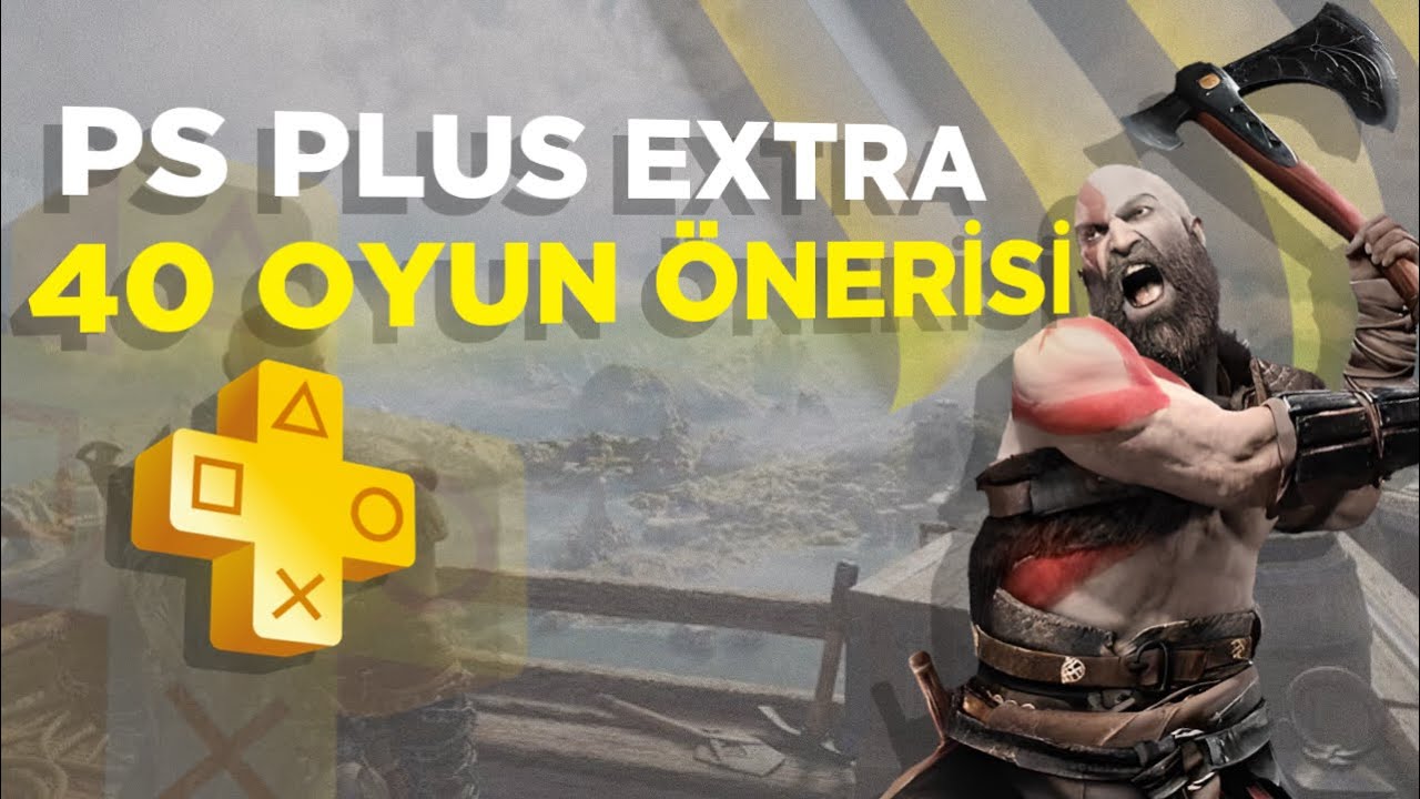 PLAYSTATION PLUS EXTRA | 40 OYUN ÖNERİSİ