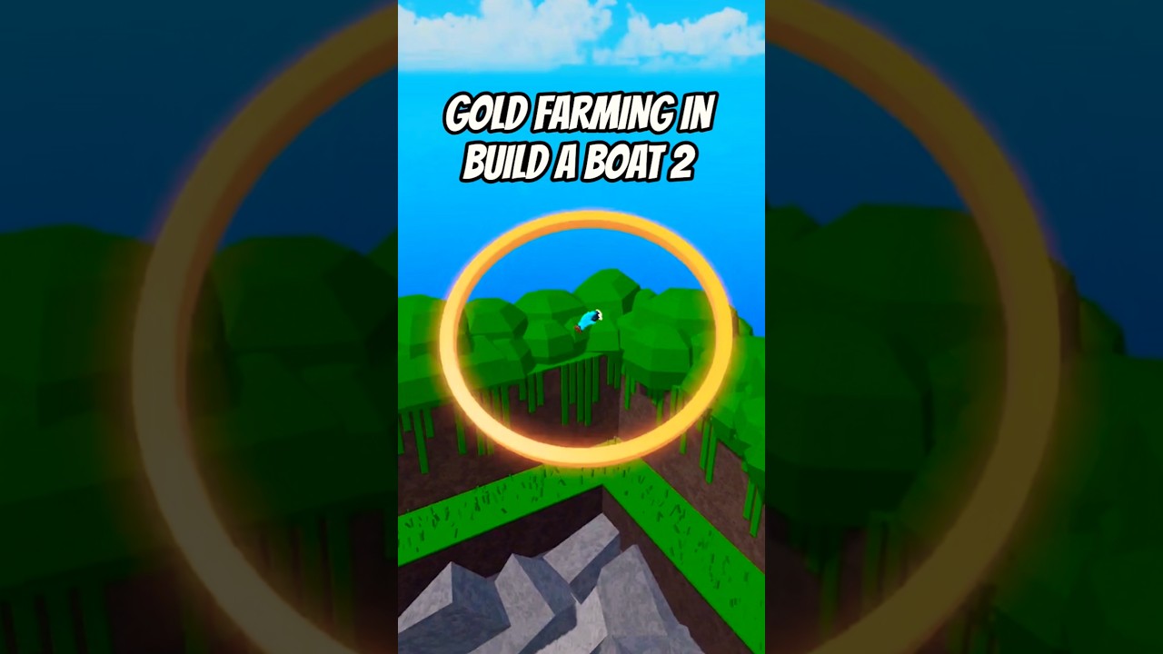 GOLD FARMING BUILD A BOAT 2