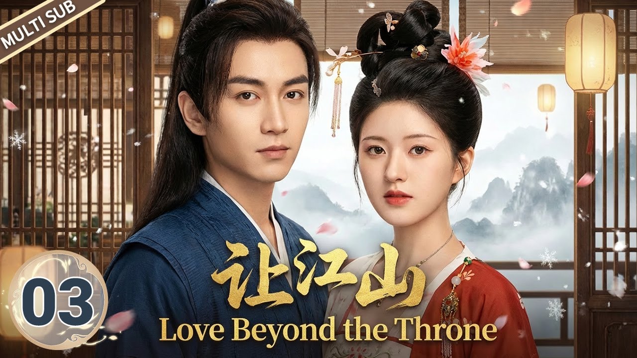 【MULTISUB】▶EP03🔥Innocent Scholar Falls for Cold Heroine…But He’s Actually the Legendary War God!