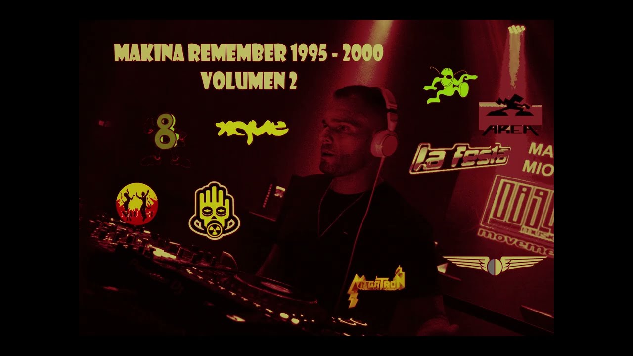 Makina 1995-2000 Remember temas míticos Volumen 2