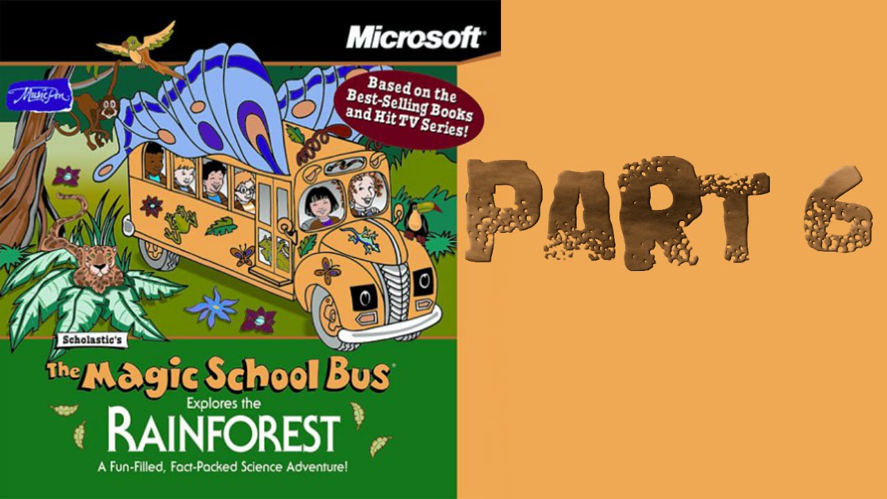 Whoa I Remember: Magic School Bus Explores The Rainforest: Part 6