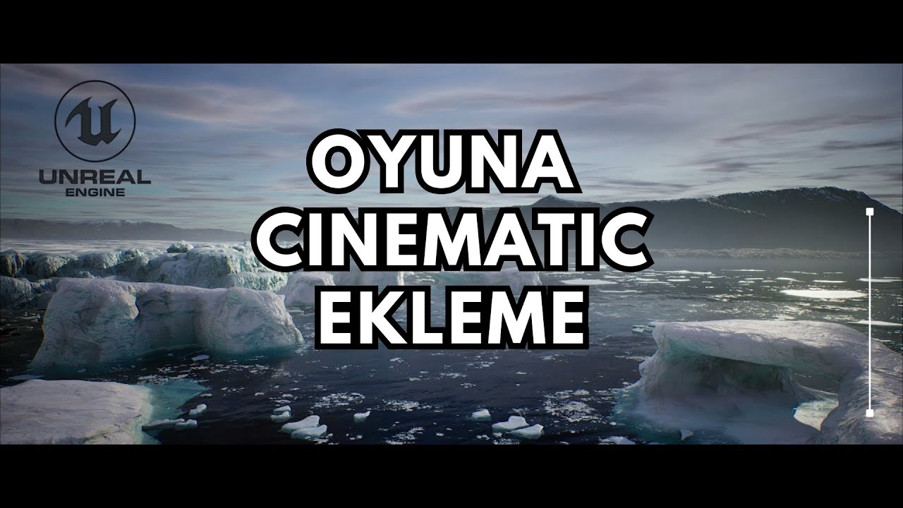 OYUNLARA SİNEMATİK NASIL YAPILIR ? - UNREAL ENGINE 5