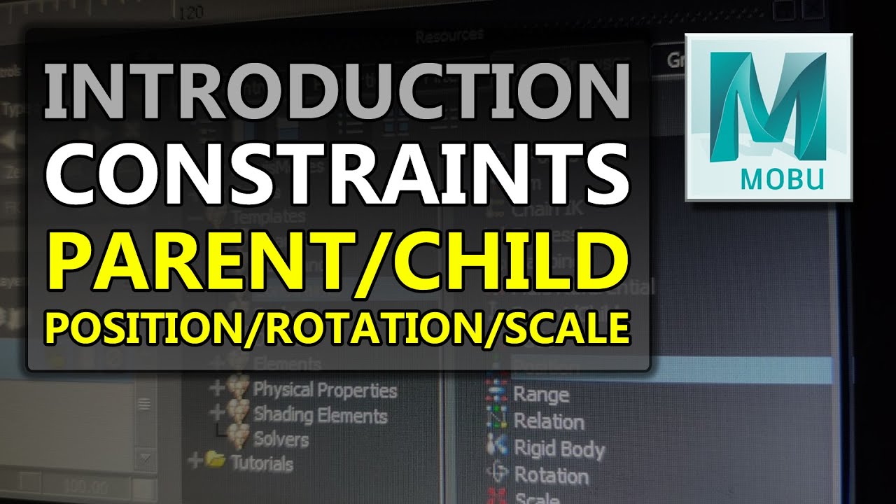 MotionBuilder Tutorial - Introduction to Constraints (Parent/Child, Position, Rotation and Scale)