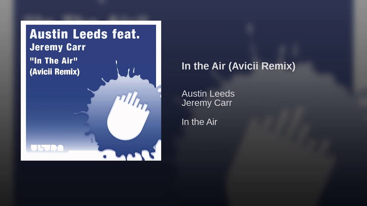 In the Air (Avicii Remix)
