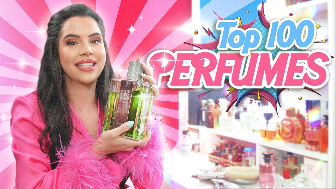 El Top 100 de MIS PERFUMES 🔥 | Colección de perfumes | El Mundo de Camila