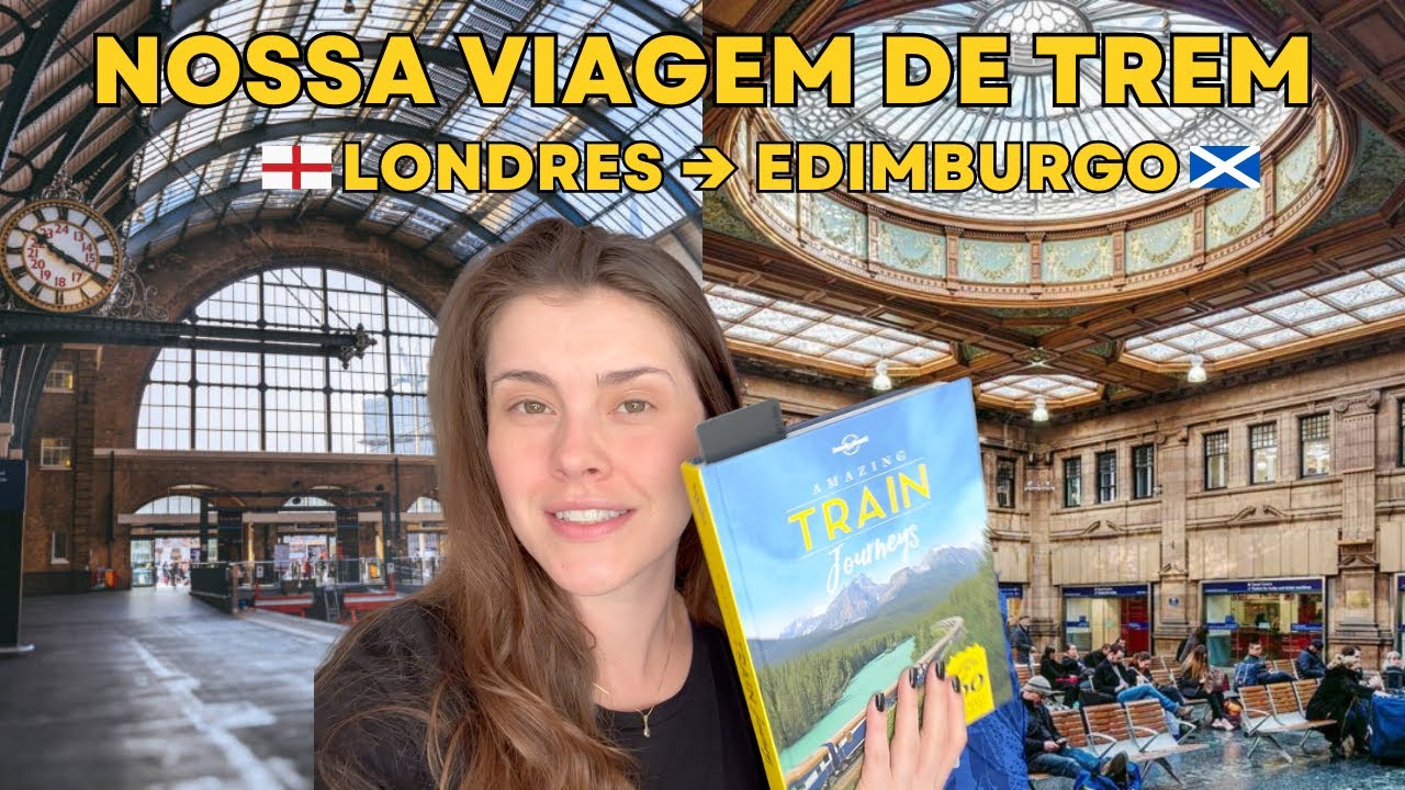Nossa Viagem De Trem Para Edimburgo Saindo De Londres 🚂