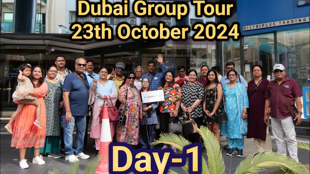 Day 1 || Dubai Grouptour 23 th October 2024 ||India khoj holidays || Dubai Tour From Bhubaneswar